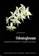 Odontoglossum: Monographie und Ikonographie / A monograph and iconograph