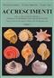 Accrescimenti: Stadi di Accresciimenti dei Molluschi marini del Mediterraneo Stages of Growth of the Marine Molluscs of the Mediterranean Sea Vol. I