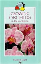 Growing Orchids in the Caribbean