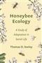 Honeybee Ecology: A Study of Adaptation in Social Life