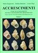 Accrescimenti: Stadi di Accresciimenti dei Molluschi marini del Mediterraneo Stages of Growth of the Marine Molluscs of the Mediterranean Sea Vol. V