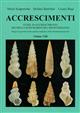 Accrescimenti: Stadi di Accresciimenti dei Molluschi marini del Mediterraneo Stages of Growth of the Marine Molluscs of the Mediterranean Sea Vol. VIII