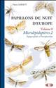 Papillons de nuit d'Europe. Vol. 8: Microlepidopteres 2: Epipyropidae to Pterophoridae