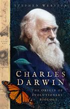 Charles Darwin: The Origin of Evolutionary Biology