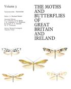 The Moths and Butterflies of Great Britain and Ireland. Vol. 3: Yponomeutidae - Elachistidae