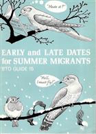 Early and Late Dates for Summer Migrants