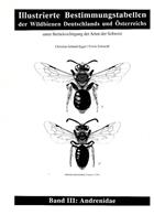 Illustrierte Bestimmungstabellen der Wildbienen Deutschlands und Österreichs 3: Andrenidae