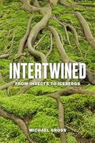 Intertwined: From Insects to Icebergs