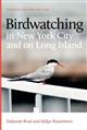 Birdwatching in New York City and on Long Island