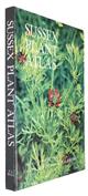 Sussex Plant Atlas: An Atlas of the Distribution of Wild Plants in Sussex [with] Selected Supplement