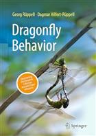 Dragonfly Behavior: Discovering the Dynamic Life of an Ancient Order of Insects