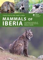 Mammals of Iberia: Terrestrial mammals of Spain, Portugal and the Balearic Islands