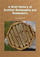 A Brief History of Scottish Beekeeping and Beekeepers