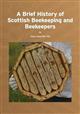 A Brief History of Scottish Beekeeping and Beekeepers