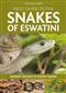 Field Guide to the Snakes of Eswatini