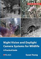 Night Vision and Daylight Camera Systems for Wildlife: A Practical Guide