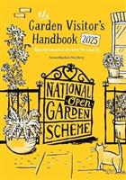 The Garden Visitor's Handbook 2025: Opening beautiful gardens for charity