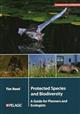 Protected Species and Biodiversity: A Guide for Planners and Ecologists