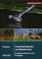 Protected Species and Biodiversity: A Guide for Planners and Ecologists