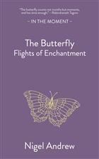 The Butterfly: Flights of Enchantment