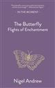 The Butterfly: Flights of Enchantment