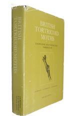 British Tortricoid Moths [Vol. 1]: Cochylidae and Tortricidae: Tortricinae