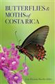 Butterflies and Moths of Costa Rica