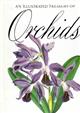 An Illustrated Treasury of Orchids