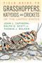 Field Guide to Grasshoppers, Katydids and Crickets of the United States