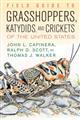 Field Guide to Grasshoppers, Katydids and Crickets of the United States